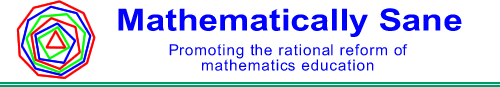 Mathematically Sane: Promoting the rational reform of mathematics education